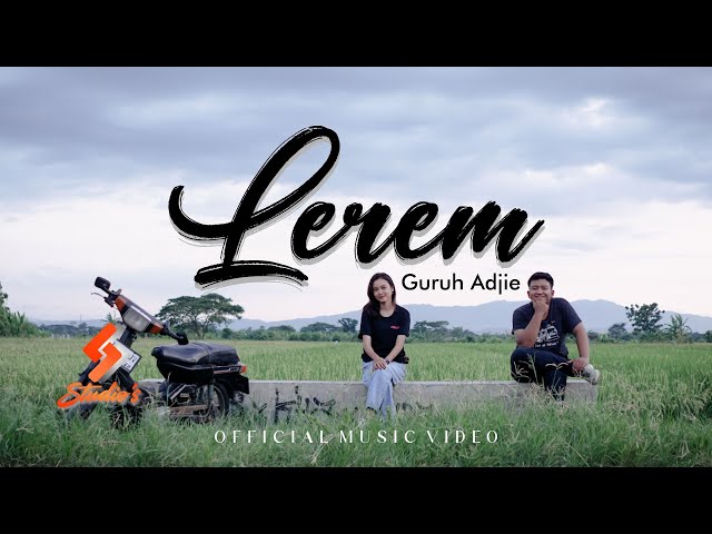 LEREM - GURUH ADJIE (Official Music Video) class=