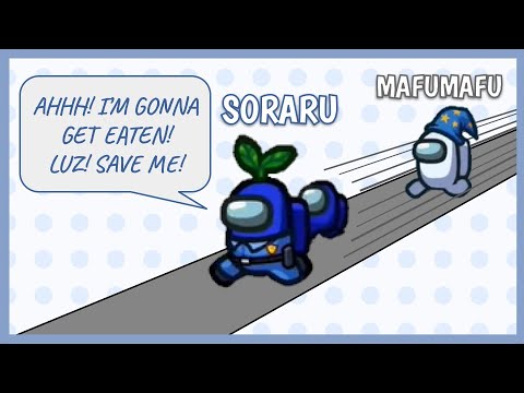 (Eng Sub) Among Us! Running away from Mafumafu [Utaite]