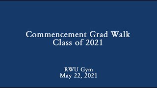 RWU Commencement Grad Walk 2021 (Gym)