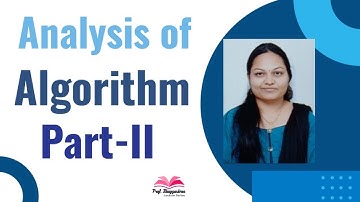 Analysis of Algorithm - Part II  | Time Complexity | Frequency Count | Prof. Bhagyashree Shendkar