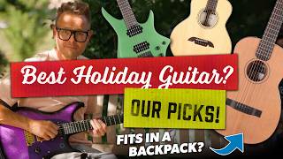 The Best Guitar to Take on Holiday? Space Saving Travel Recommendations!