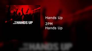 Video thumbnail of "2PM - Hands Up"