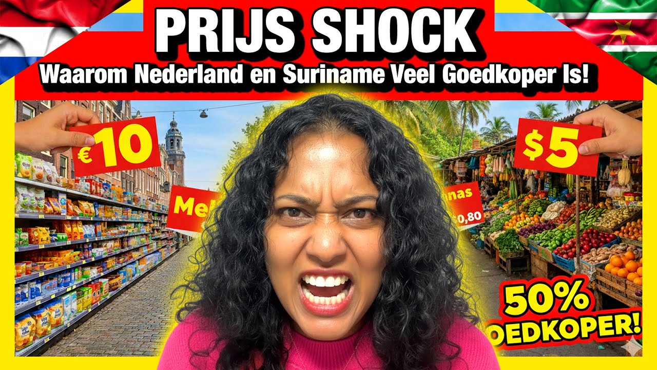 Prijs Shock Waarom Nederland En Suriname Veel Goedkoper Is