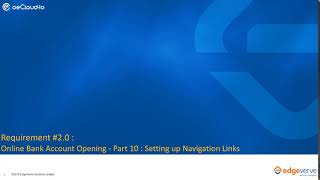 01 Overview of Online Bank Account Opening - Part 10 : Setting up Navigation Links