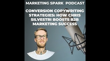 Conversion Copywriting Strategies: How Chris Silvestri Boosts B2B Marketing Success