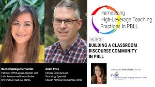 HLTP 2: Buiding a classroom discourse community in PBLL