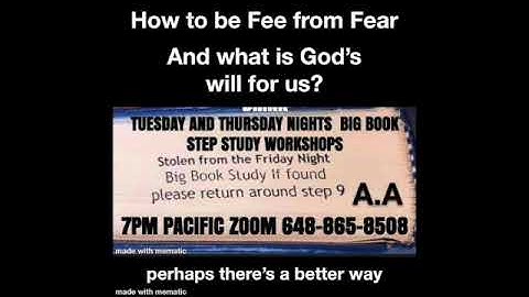 step 4 Fear inventory and How To be free & what is God