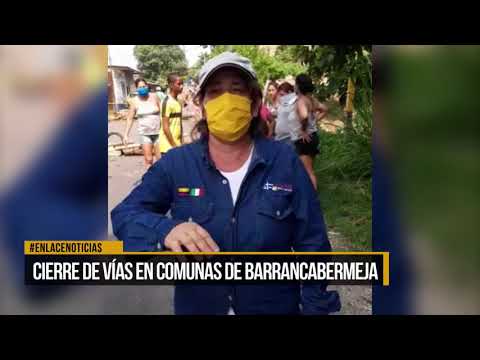 Cierre de vías en comunas de Barrancabermeja