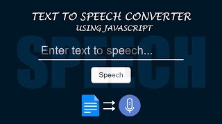 Text To Speech Converter Using JS | Text To Speech In JavaScript