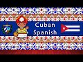 The Sound of the Cuban Spanish dialect (Numbers, Greetings, Words & Story)