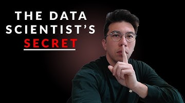 The Secret Data Scientists Don
