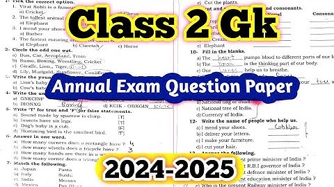 Class 2 Annual Exam Question Paper 2025|Class 2 Gk Annual Exam Question Paper| Class 2 Worksheet