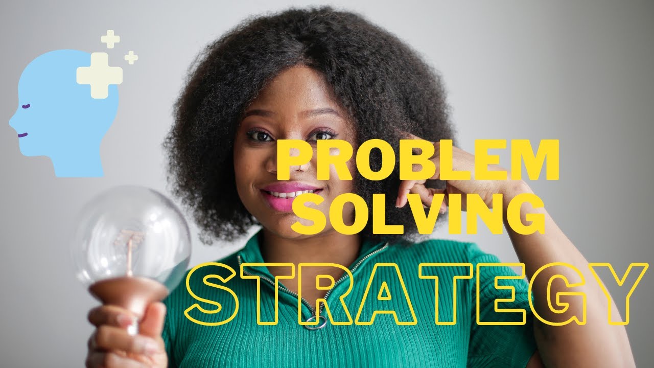 Problem Solving Strategy YouTube