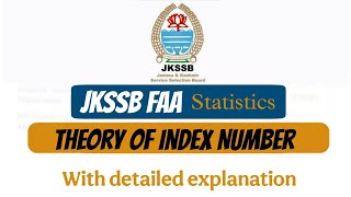 Theory of Index Number | Statistics | JKSSB FAA 2026 | With detailed explanation 
