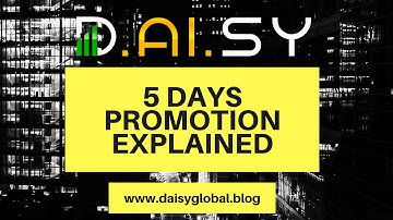 Daisy AI - 5 DAYS PROMOTION explained - Daisy Global & Endotech