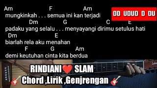 Kunci Gitar RINDIANI - SLAM ( malaysia )Chord,Lirik,and Strumming