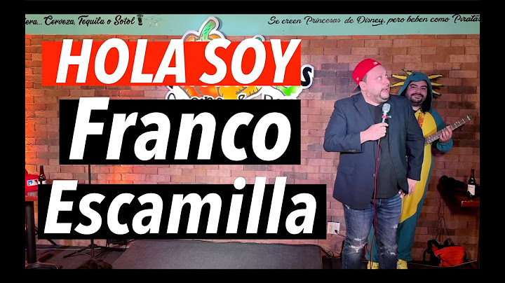 Hola soy Franco Escamilla