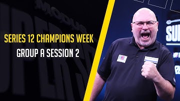 CHAMPIONS WEEK CONTINUES! 👀⌛ | Live Darts | Series 12 Champions Week | Group A Session 2