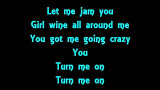 Kevin Lyttle feat. Matt Huston - Turn me on, Lyrics