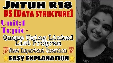 #jntuh #r18 #ds #datastructure #queue #implementation #using #linkedlists #very #important 😍💯👍