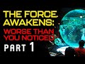 The broken lore of the force awakens part 1