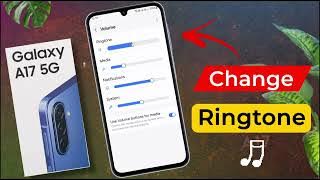Samsung Galaxy A17: How to Change Ringtone Song / samsung a17 me Ringtone Kaise Set Kare
