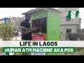Check out this Human ATM Machine in Lagos, Nigeria aka POS