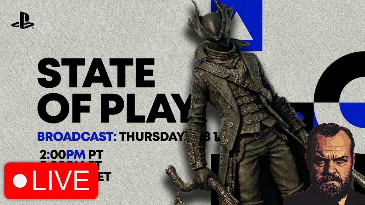 🔵  Wir schauen die STATE OF PLAY ab 