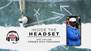 Inside the Headset - Joe Taylor, Former President - AFCA