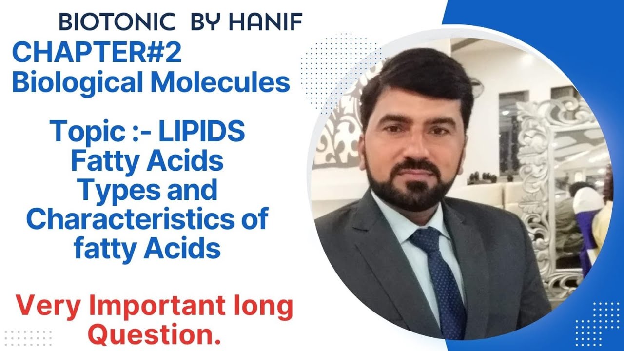 Lipids Fatty Acids and Types Characteristics of fatty acids class 11 in Hindi/Urdu by HANIF