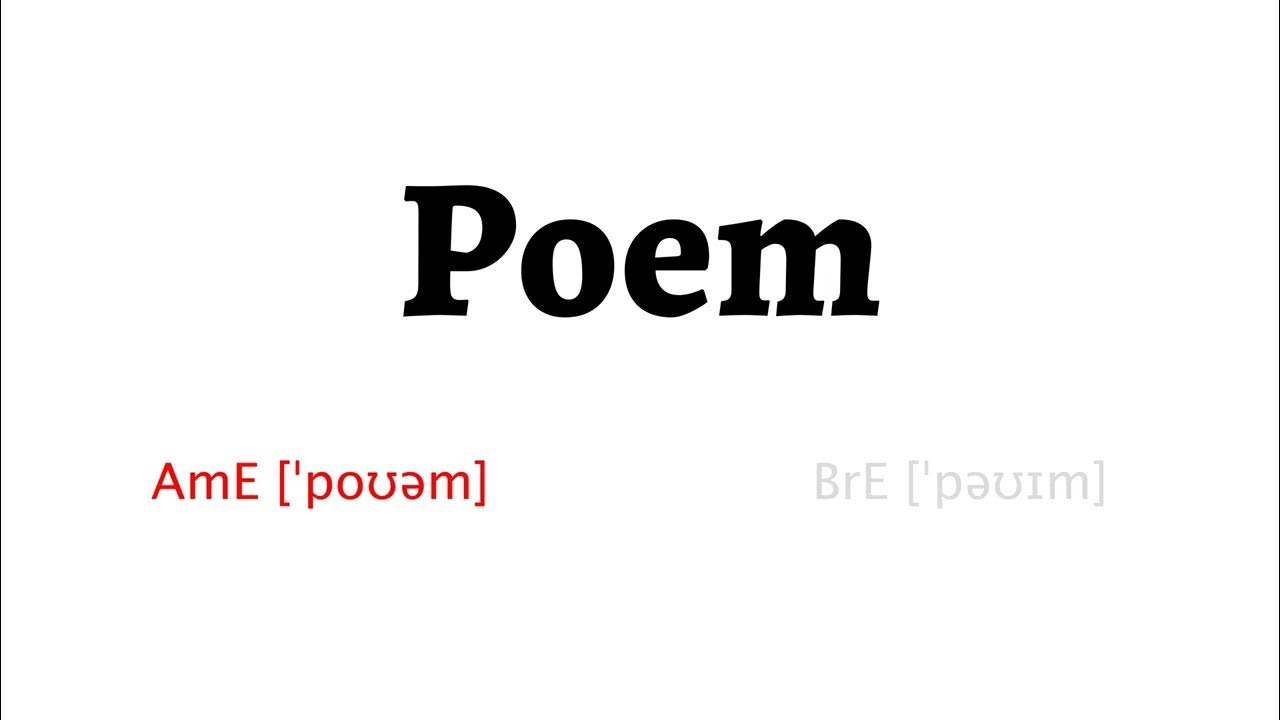 How to Pronounce poem in American English and British English YouTube