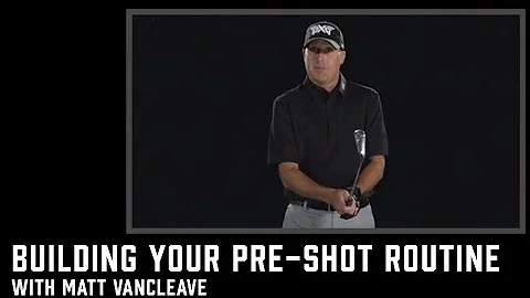 Building Your Pre-shot Routine | PXG National Staf...