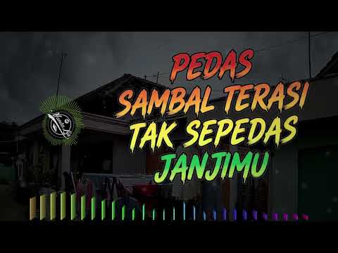 Pedas Sambal Terasi Tak Sepedas Janjimu - Musik Reggae Santai Bikin Candu - Enak Untuk Teman Santai