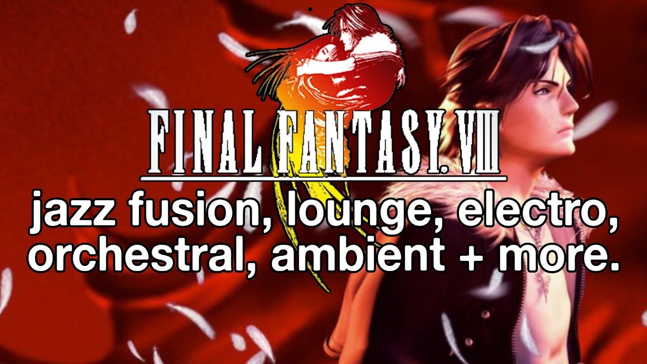 FINAL FANTASY VIII ᵐᵘˢⁱᶜ