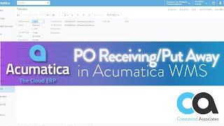 PO Receiving and Put Away [Acumatica WMS Warehouse Management]