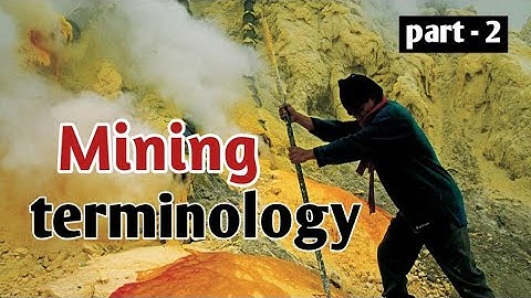 BASICS OF MINING | part-2 | Mining terminology | #mining