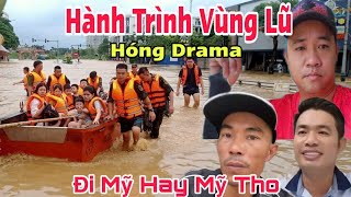 Hành Trình Vùng Lũ Hóng Drama Đi Mỹ Hay Mỹ Tho