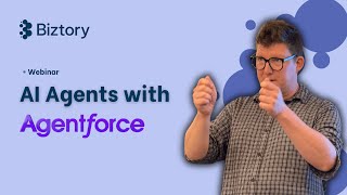 AI Agents with Agentforce | On-Demand Webinar - Biztory