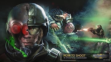 Striketeam Commander: How to Shoot