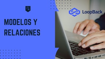 Modelos y Relaciones | LoopBack 4
