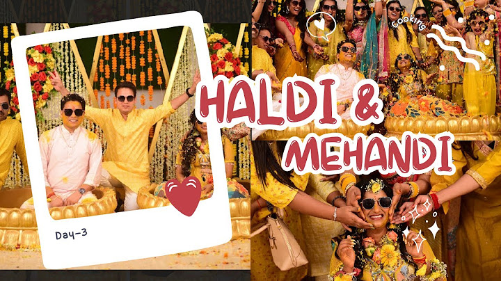 Haldi and mehandi vlog (day-3)