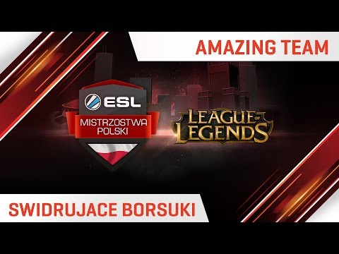 EMP Season 13 LoL: Group E - Świdrujące Borsuki vs Amazing Team- BO3 part2
