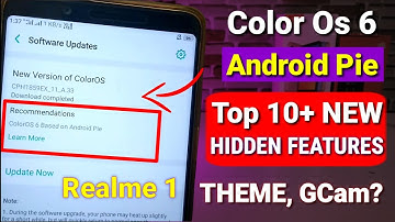 Realme 1 & U1 Android Pie & Color os 6 update | Top 10 new hidden features | Realme 1 new update