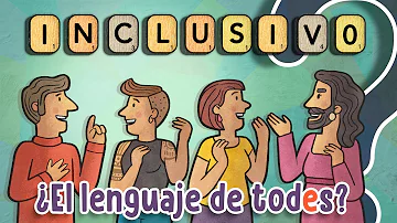 ¿Cuál es el idioma más inclusivo del mundo?