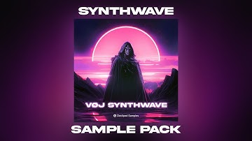 VØJ - Synthwave Sample Pack