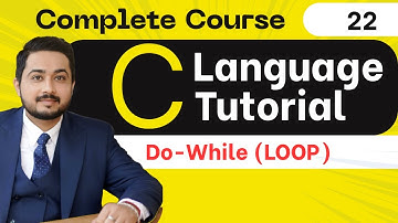 22. Do-While loop in C language | C Language full tutorial in hindi