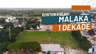 Malaka 1 Dekade | Kota Kelahiran