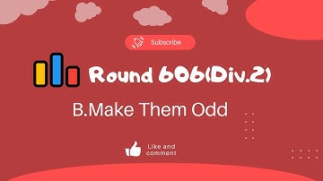 B. Make Them Odd. Codeforces Round 606(Div.2)