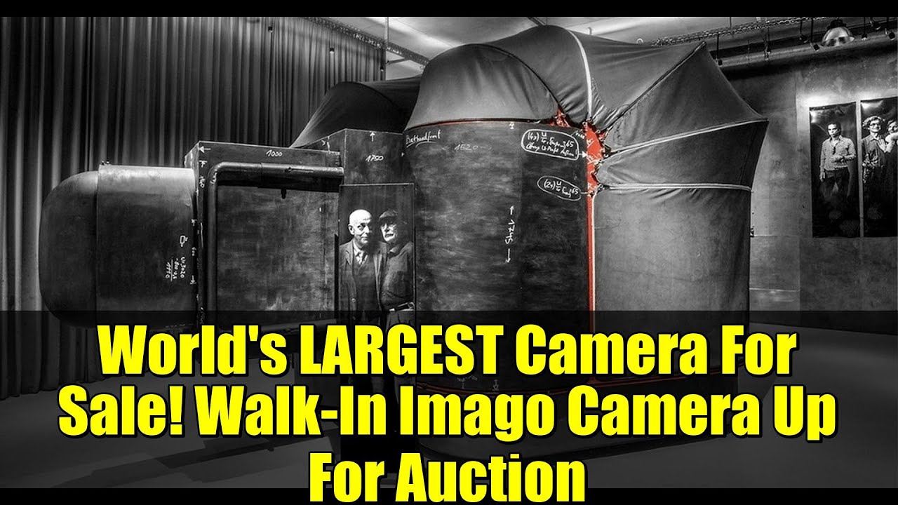 World's LARGEST Camera For Sale! Walk-In Imago Camera Up For Auction