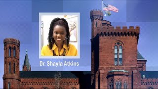 2023 MC - Smithsonian Faculty Fellowship - Shayla Atkins